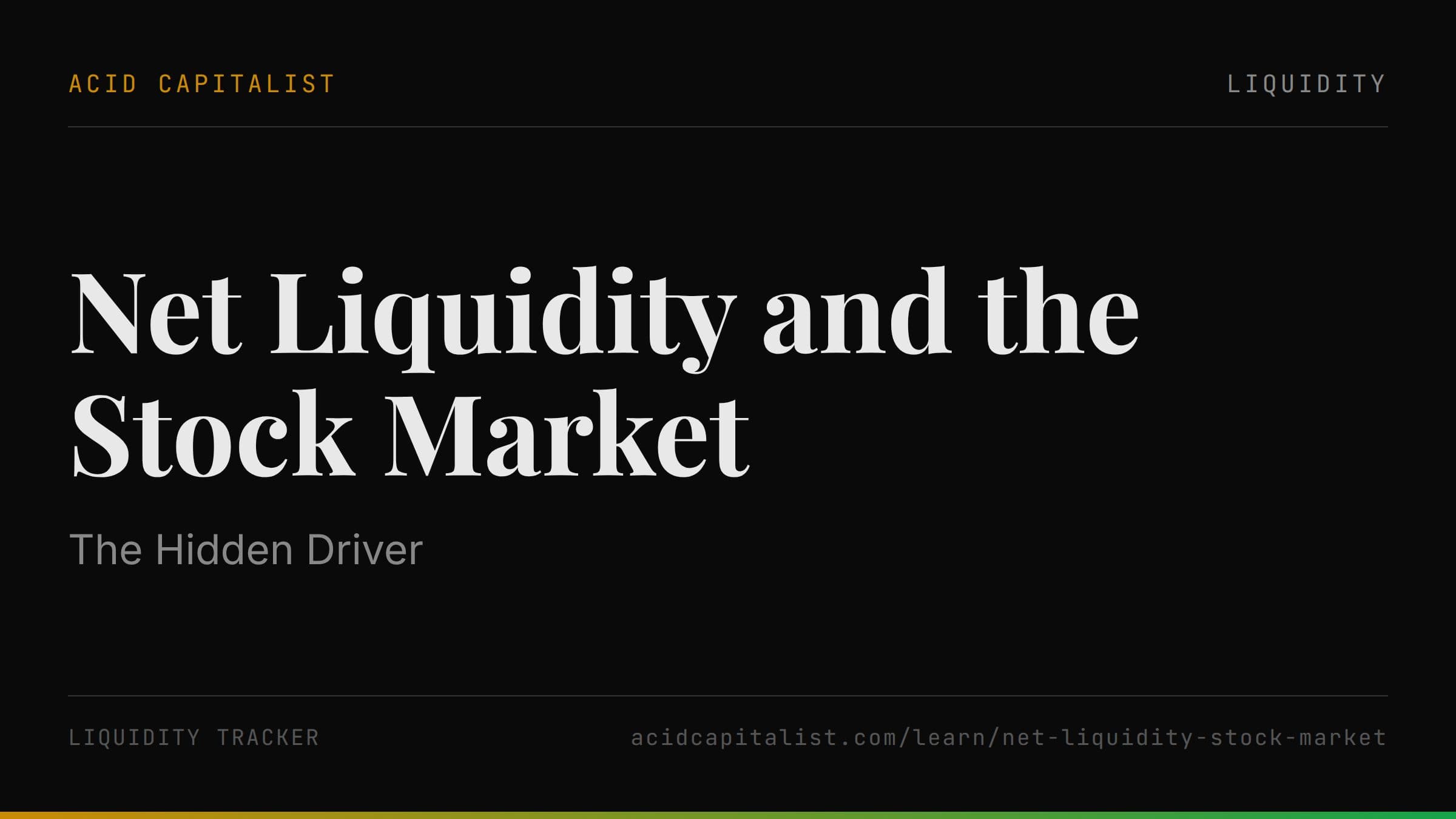 Net Liquidity and the Stock Market: The Hidden Driver