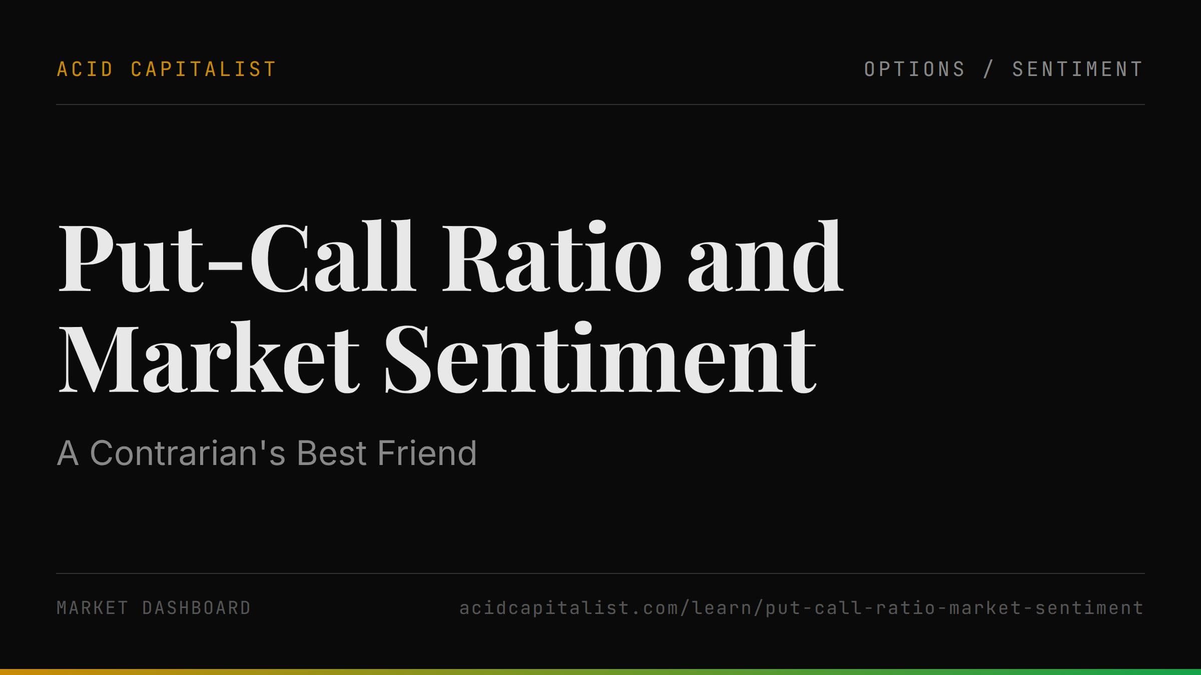 Put-Call Ratio and Market Sentiment: A Contrarian's Best Friend