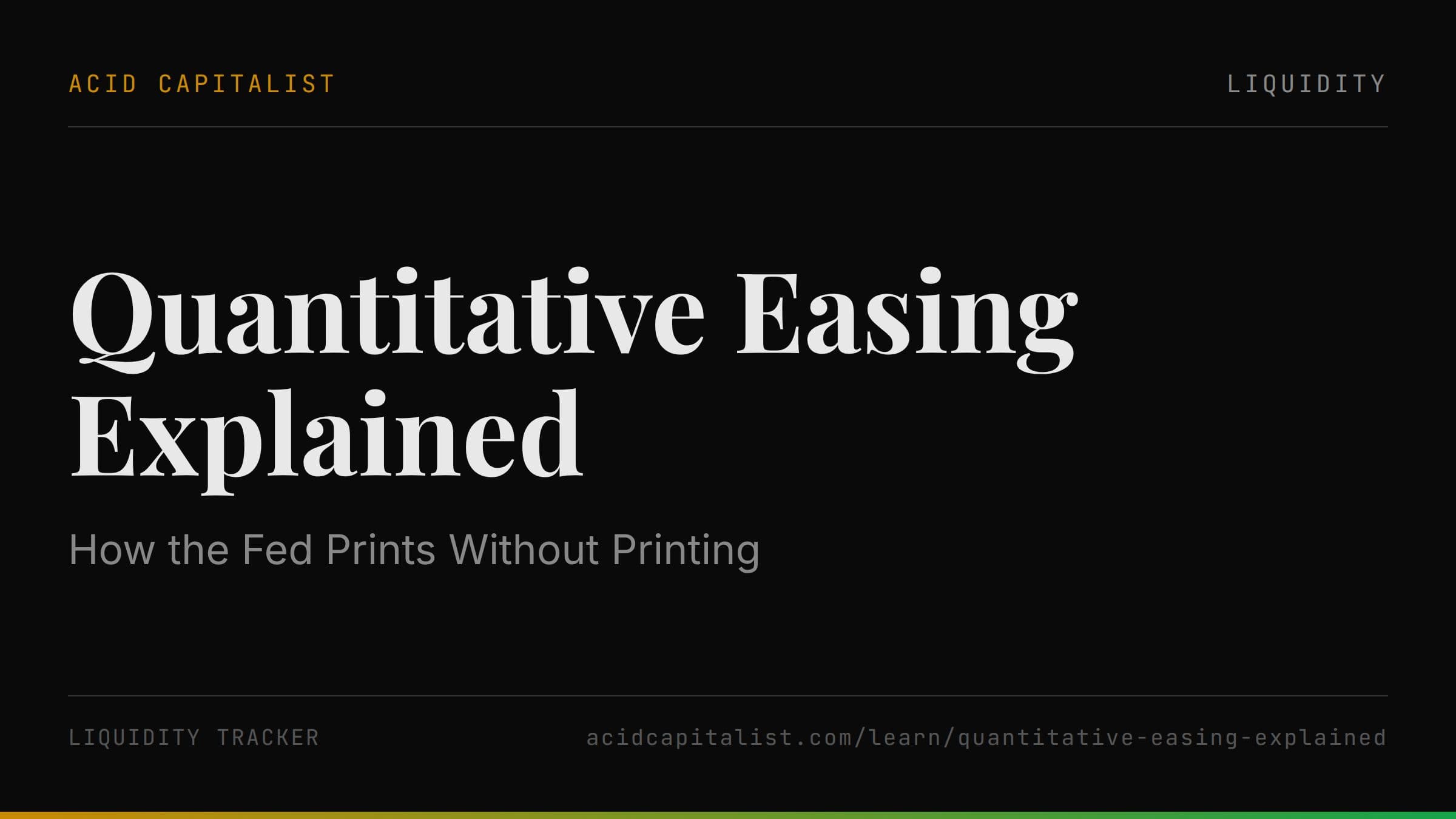Quantitative Easing Explained: How the Fed Prints Without Printing