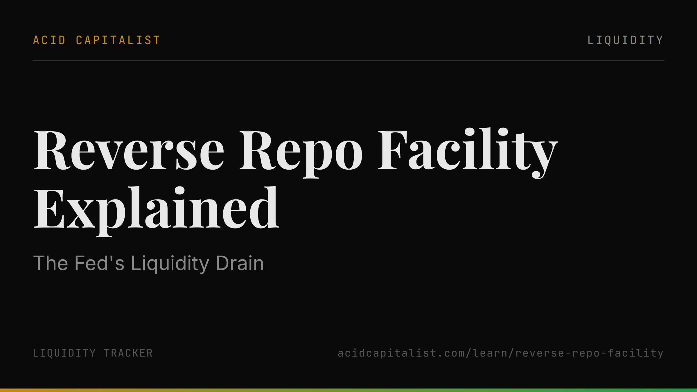 Reverse Repo Facility Explained: The Fed's Liquidity Drain