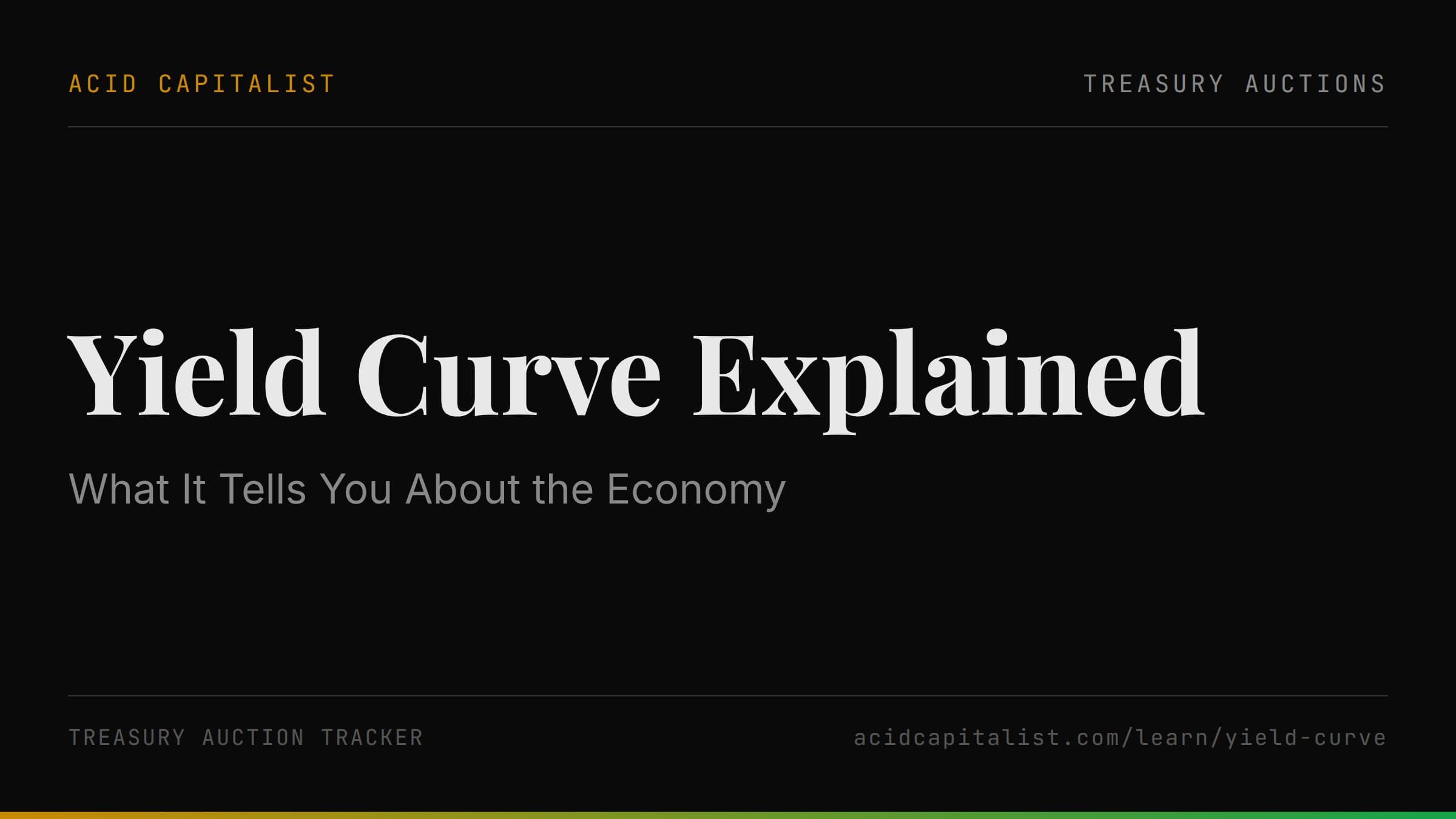 Yield Curve Explained: What It Tells You About the Economy